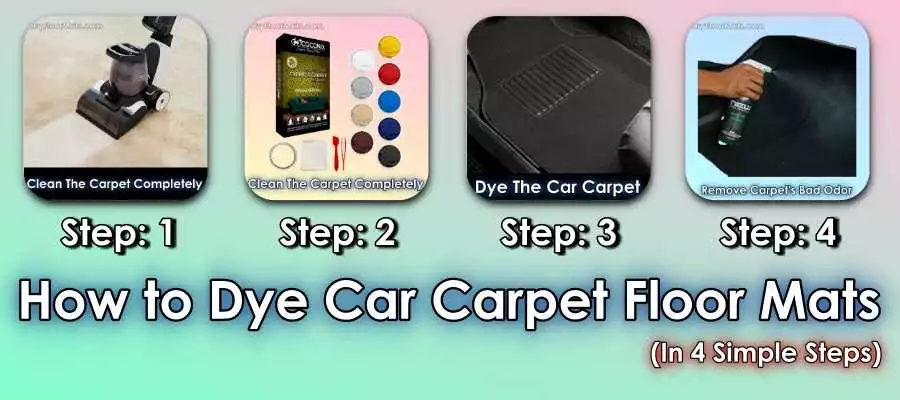 How To Dye Car Carpet Floor Mats