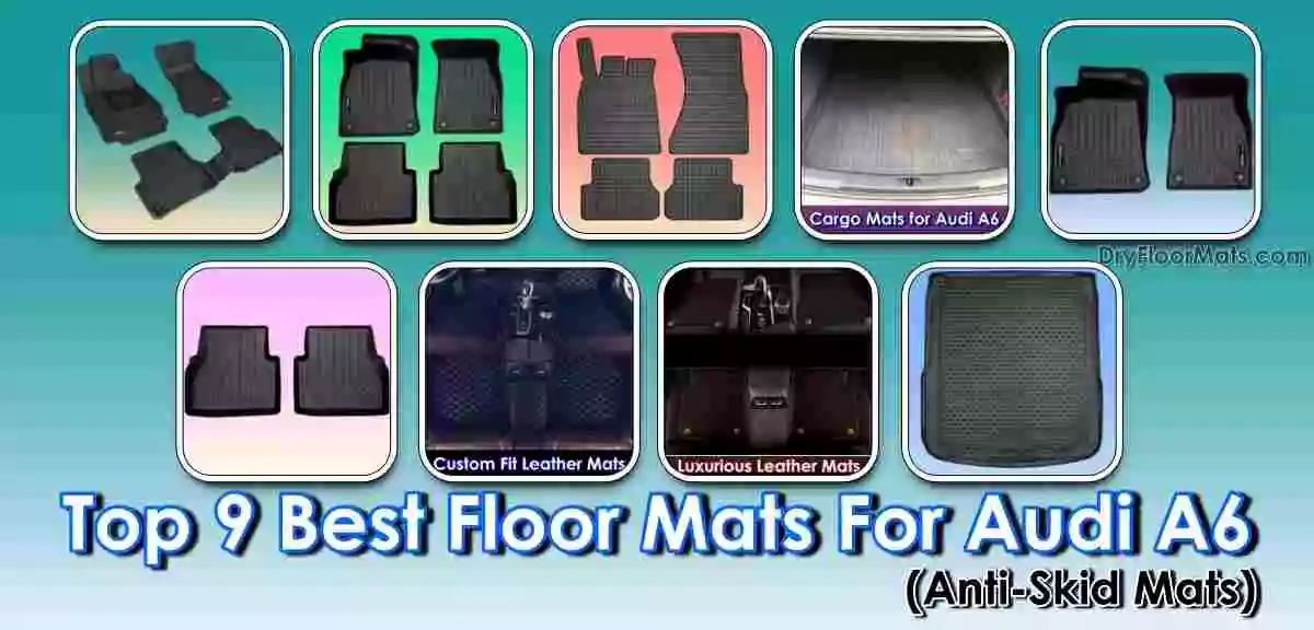 Best Floor Mats For Audi A6